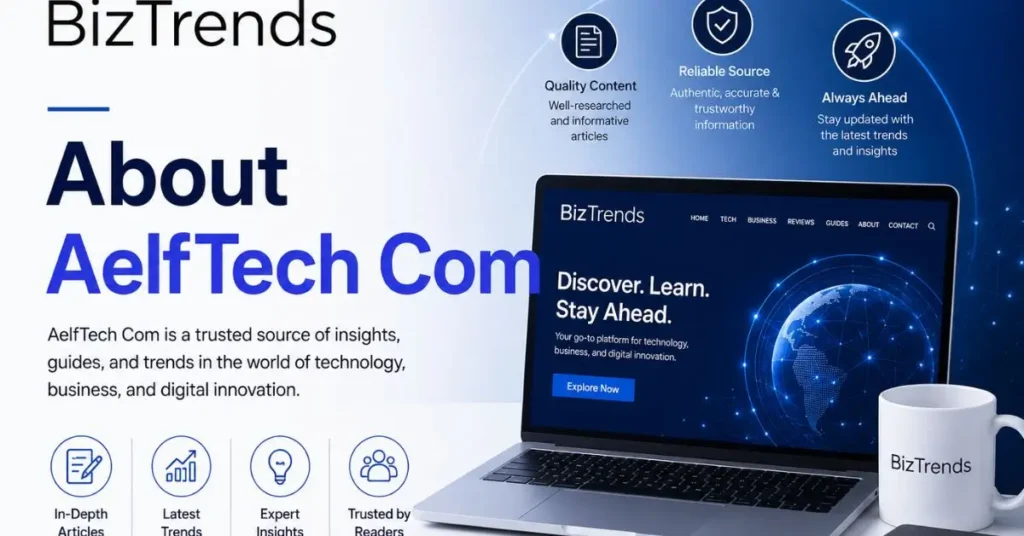 About AelfTech Com: A Clear Technology Overview - Biz Trends